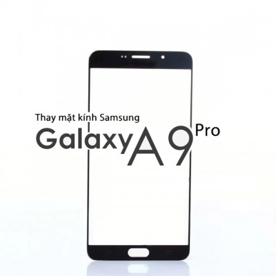 Thay mặt kính Samsung Galaxy A9 Pro